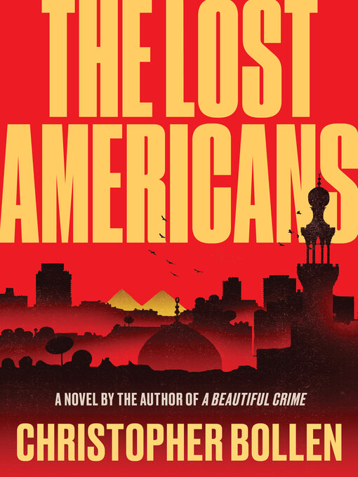 Title details for The Lost Americans by Christopher Bollen - Available